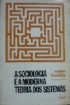 A Sociologia e a Moderna Teoria dos Sistemas