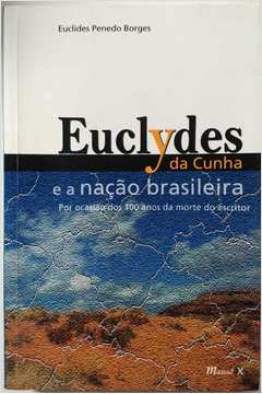 Euclydes da Cunha e a Nação Brasileira