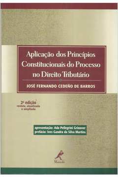 Aplicação dos Princípios Constitucionais do Processo no Direito Tribut