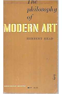The Philosophy of Modern Art