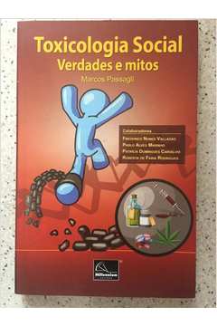 Toxicologia Social: Verdades e Mitos - Marcos Passagli - 9788576253204 com  o Melhor Preço é no Zoom