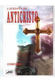 A Derrota do Anticristo