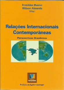 Relações Internacionais Contemporâneas: Perspectivas Brasileiras