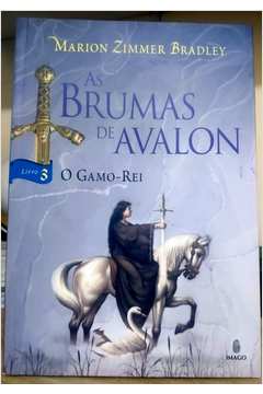 As Bruxas de Avalon - o Gamo Rei