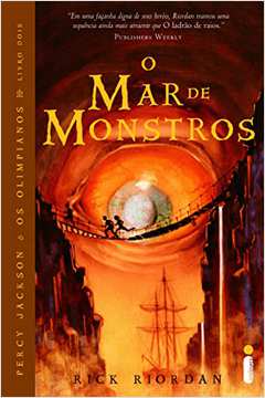 O Mar de Monstros - Percy Jackson e os Olimpianos - Livro 2