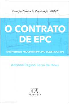 O Contrato de Epc - Engineering, Procurement and Construction