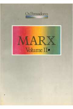 Os Pensadores: Marx Volume 2