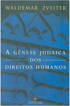 A Gênese Judaica dos Direitos Humanos