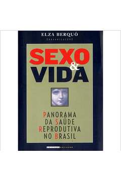 Sexo & Vida: Panorama da Saúde Reprodutiva no Brasil