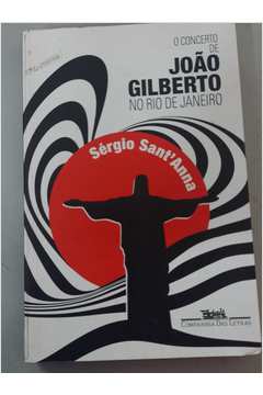 O Concerto de Joao Gilberto no Rio de Janeiro