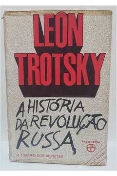 A História da Revolução Russa V. 3 - o Triunfo dos Sovietes