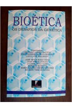 Bioética - os Desafios da Genética