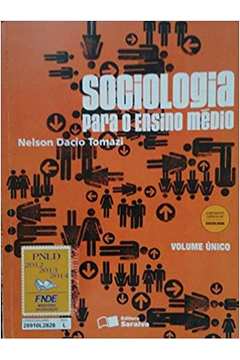 Sociologia para o Ensino Médio- Volume Único - 2ª Ed.