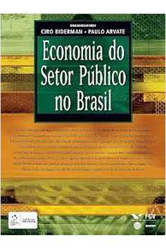 Livro Economia do Setor P blico no Brasil Ciro Biderman Paulo