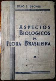 Aspectos Biologicos da Flora Brasileira