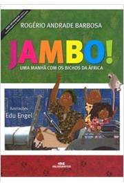 Jambo! uma Manha Com os Bichos da Africa