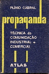 Propaganda - Tecnica da Comunicacao Industrial e Comercial