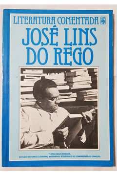José Lins do Rego - Literatura Comentada
