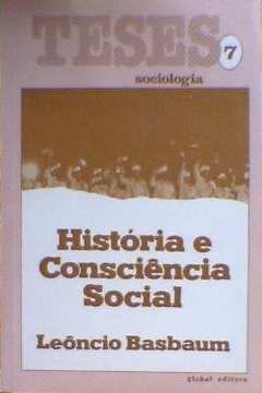 História e Consciência Social