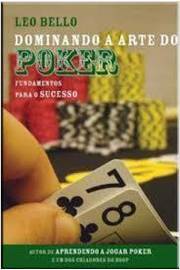 Dominando a Arte do Poker - Fundamentos para o Sucesso