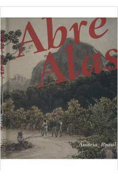 Abre Alas - Áustria-brasil