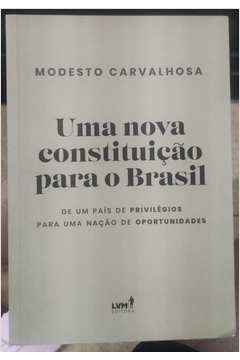 Uma Nova Constituicao para o Brasil