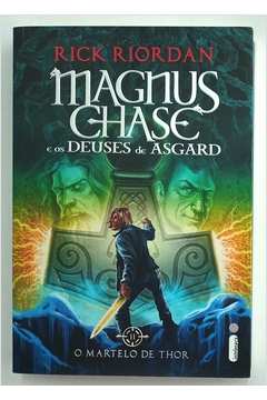 Magnus Chase e os Deuses de Asgard 2: o Martelo de Thor