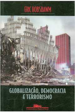 Globalização, Democracia e Terrorismo