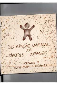 Livro: Declaração Universal Dos Direitos Humanos - Ruth Rocha E Otavio ...