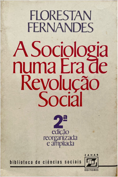 A Sociologia numa era de Revolução Social