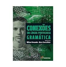 Conexões Em Língua Portuguesa Gramática Volume Único