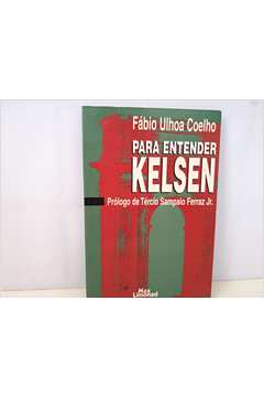 Para Entender Kelsen - Prólogo de Tércio Sampaio Ferraz Jr.