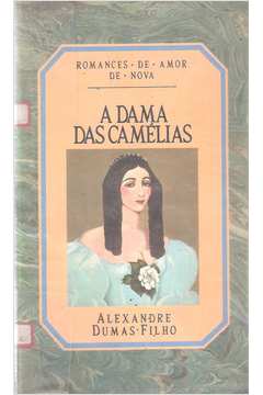 a dama das camelias - 1ªed.(2008) - Livro