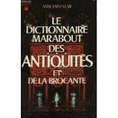 Le Dictionnaire Marabout des Antiquites et de La Brocante
