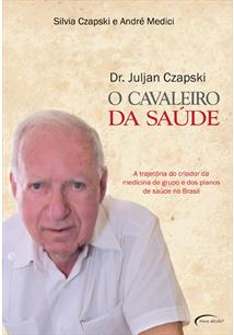 O Cavaleiro da Saúde