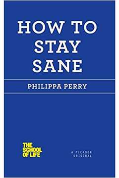 How to Stay Sane