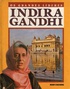 Os Grandes Líderes Indira Gandhi