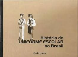 História do Uniforme Escolar no Brasil