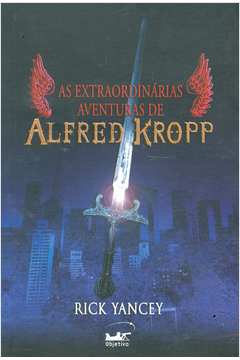 As Extraordinárias Aventuras de Alfred Kropp