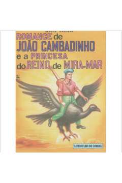 Romance de João Cambadinho e a Princesa do Reino de Mira Mar