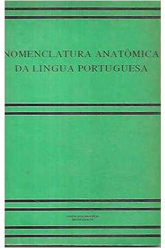 Nomenclatura Anatômica da Língua Portuguesa