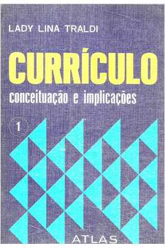 Currículo Conceituação e Implicações Vol. 1