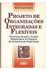 Projeto de Organizações Integradas e Flexíveis