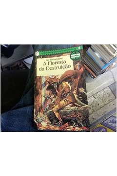 A Floresta da Destruição - Livro Jogo RPG Solo - Aventuras Fantásticas n.º  3 - Ian Livingstone