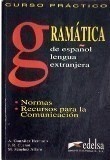 Curso Práctico - Gramática de Español Lengua Extranjera
