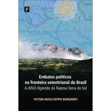 Embates Políticos na Fronteira Setentrional do Brasil