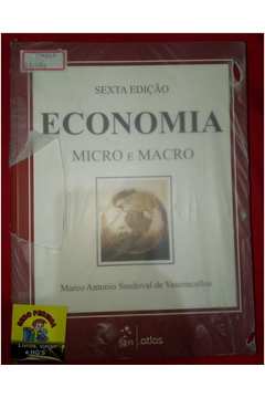 Economia Micro e Macro - 6ª Edição