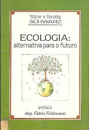 Ecologia: Alternativa para o Futuro