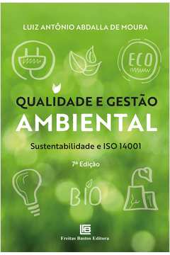 Qualidade e Gestão Ambiental: Sustentabilidade e Iso 14001
