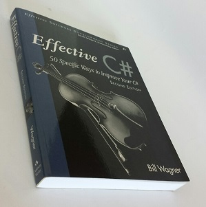 Effective C# - 50 Specific Ways to Improve Your C#